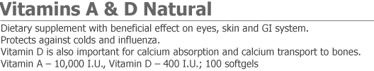 Natural Vitamins A & D